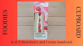 Lets Taste It - Marks and Spencer's Strawberry and Cream Sandwich