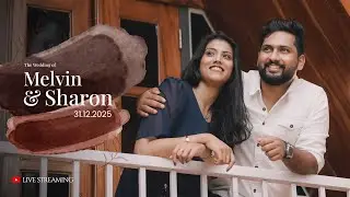 Wedding Ceremony of Melvin & Sharon | 31th DEC 2025 | LIVE