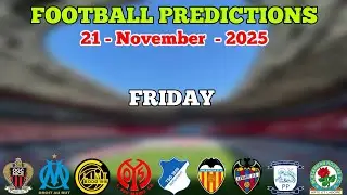 FOOTBALL PREDICTIONS TODAY 21 NOVEMBER | LA LIGA | BUNDESLIGA | BETTING TIPS | GOLDEN PICKS PLUS