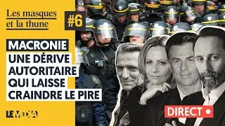 MACRONIE : UNE D&Eacute;RIVE AUTORITAIRE QUI LAISSE CRAINDRE LE PIRE