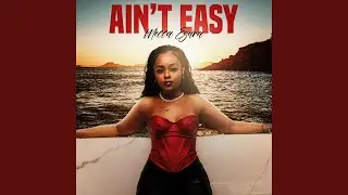 Ain't Easy