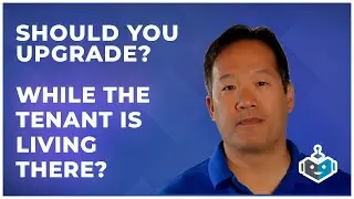 Should You Perform Upgrades While Your Tenant is Living in the Property?