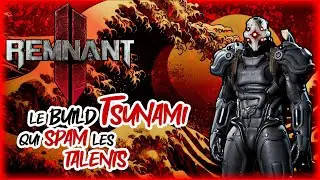 REMNANT 2 - GUIDE - SUBMERGEZ vos adversaires sous un DELUGE ININTERROMPU de Kaeula