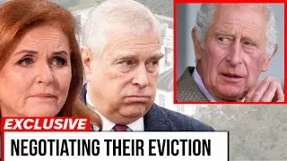Prince Andrew and Sarah Ferguson In Talks To FINALLY Leave Royal Lodge &ndash; King Charles Ready to Evict