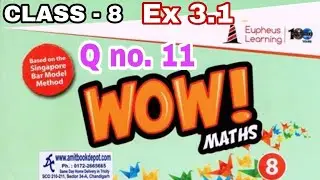 wow maths book class 8 solution ex 3.1 Q No.11 Sqaure Cube And Their Roots Cbse/Icse #vishu tutorial