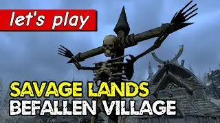 Befallen skeleton town & Western Sundered Isle | Let's play Savage Lands (S1 Ep 8)