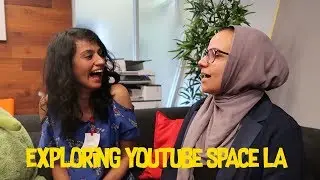 Last day in LA and Youtube Space LA!