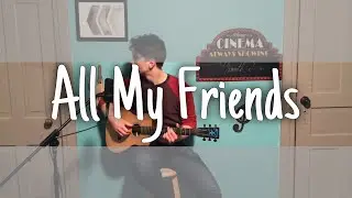 All My Friends - AJ Mitchell ( Joseph Templeton Cover)