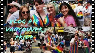 Vlog #18 Vancouver Pride 2023!! 🏳️‍🌈