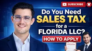 Do You Need Sales Tax for a Florida LLC? How to Apply