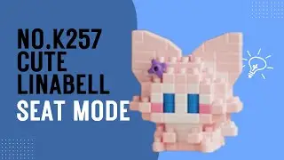 No.K257 Cute LinaBell (Seat Mode) 🧩 Building Blocks Tutorial | Step-by-Step Assembly Guide