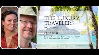 Tanzania Conservation Safari | Protecting Wildlife with Dr. Lichtenfeld & Tim Tetzlaff
