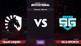 Группа А, Liquid против SG e-sports, SL i-League Invitational S3