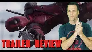Deadpool Red Band Trailer Review