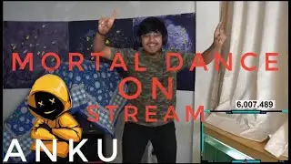 Mortal 6 million Celebration | Dance on Stream😂😂