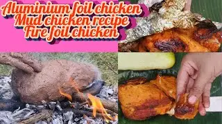 #Aluminium foil chicken|#Baked mud chicken kesay banatay hain|#Fire foil chicken|#chicken