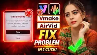 Vmake Mission Failed ❌ Airvid Problem Fix ✅ | New Update 2026