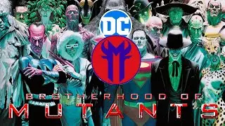 What Would DC's Mutant Brotherhood Look Like?