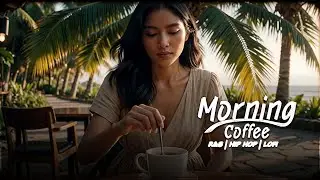 Soft Chill Beats 🌴 | Tropical Lo-fi RnB Café Ambience