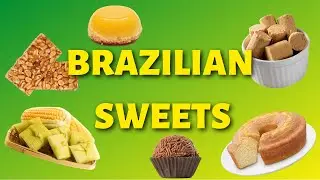 11 AWESOME BRAZILIAN DESSERTS 🍮🍬