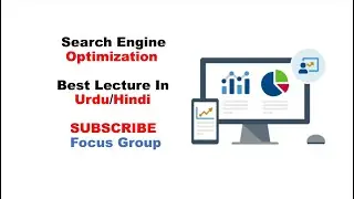 What is Search Engine Optimization (SEO) || Lecture in Urdu/Hindi
