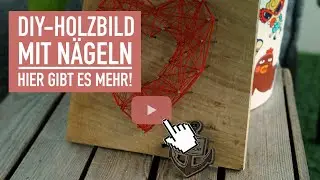 DIY - Holzbild mit N&auml;geln
