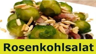 Lauwarmer Rosenkohlsalat - so liebst auch Du Rosenkohl !
