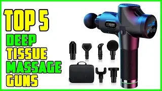 TOP 5 Best Deep Tissue Massage Guns 2026