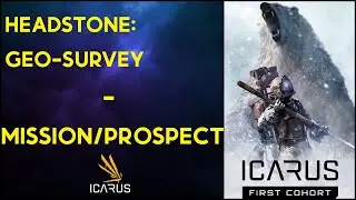 Headstone: Geo-Survey - Mission/Prospect - Icarus