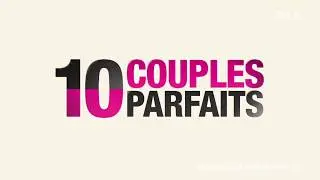 10 Couples Parfaits 3 - Bande Annonce