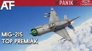 War Thunder - MiG-21S Radarová revolúcia | Lietadlá CZ/SK
