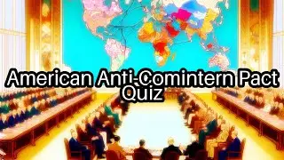 Test Your Knowledge: The Fascinating Facts Behind the Anti-Comintern Pact! 🔍