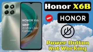 Как исправить неработающую кнопку питания на Honor X6B | Простые решения