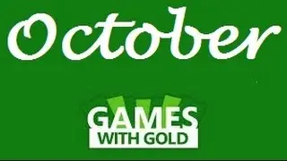 Xbox - Games with GOLD - October