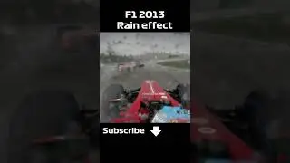 Amazing rain effect - F1 2013 #Shorts