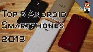 Best 5 Android Smartphones of 2013
