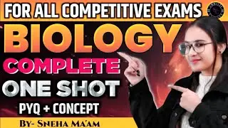 🔥 200+ Biology Most Expected MCQs | Maha Marathon Class  | NTPC ,NDA ,RRB | Group D  | by Sneha mam