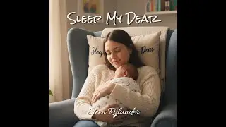 Sleep My dear