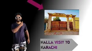 Hala Visit to Karachi Tour