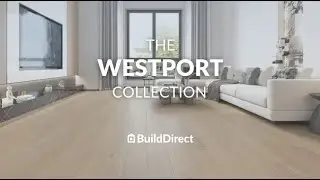 The Westport Collection - Engineered Hardwood