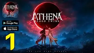 ATHENA:Blood Twins Gameplay Walkthrough Part 1 - First Look & Dual Hero Combat! (iOS, Android)