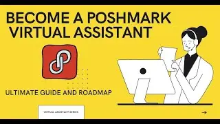Poshmark Closet Assistant | How to become a Poshmark Virtual Assistant (VA) in 2021