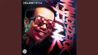 WI WOK DE TOK FUNK, Classy Style (Ultra Slowed)