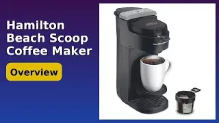 REVIEW (2025): Hamilton Beach Scoop Coffee Maker. Features.