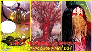 THE ETERNAL SUPREME CHAPTER 489 ENGLISH