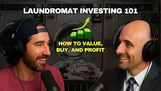Laundromat Investing 101: How to Value, Buy, and Profit  (with Jordan Berry)