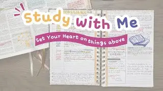 Set Your Hearts on Things Above | Verse Mapping Colossians 3:1-2 Bible Study