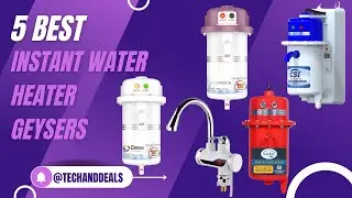 5 Best Instant Water Heater Geysers 2023 | Best 1L Instant Water Heater Geysers For Home and Kitchen