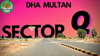 DHA MULTAN SECTOR Q | DETAIL REVIEW @VisitEverything