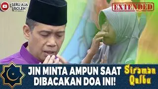 TERIAKI USTAD DHANU JANGAN SAAT DOA! MAKHLUK HALUS DALAM TETEH MENGAMUK! | SIRAMAN QOLBU EXTENDED